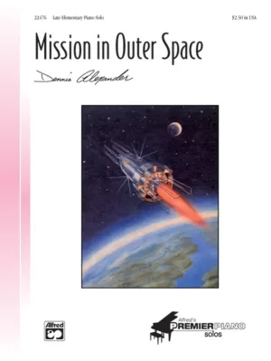 ALEXANDER - MISSION IN OUTER SPACE LATE ELEMENTARY PIANO
