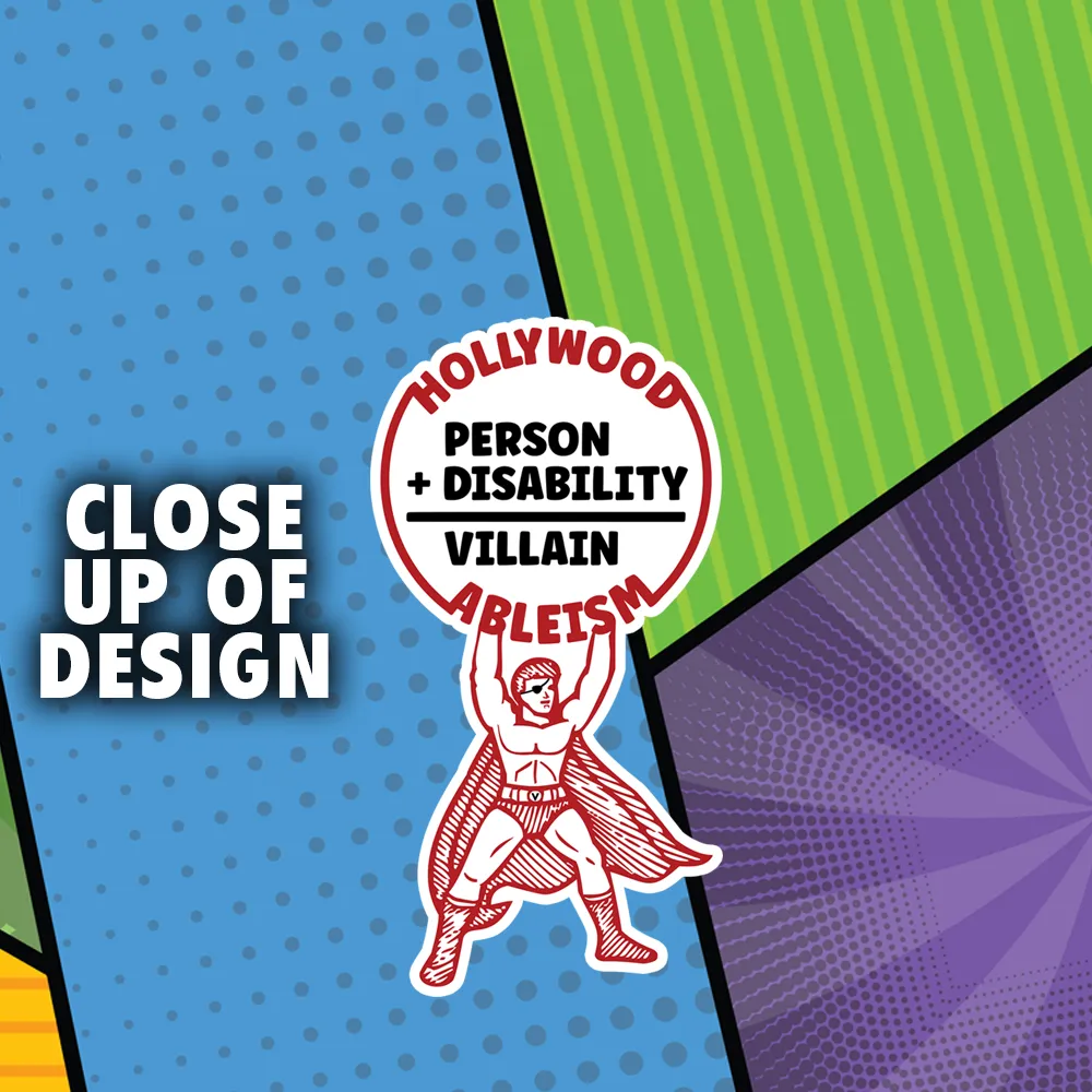 Hollywood Ableism: Person   Disability = Villain (Backpack Comic Pattern)