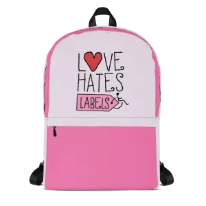 Love Hates Labels (Pink Backpack)